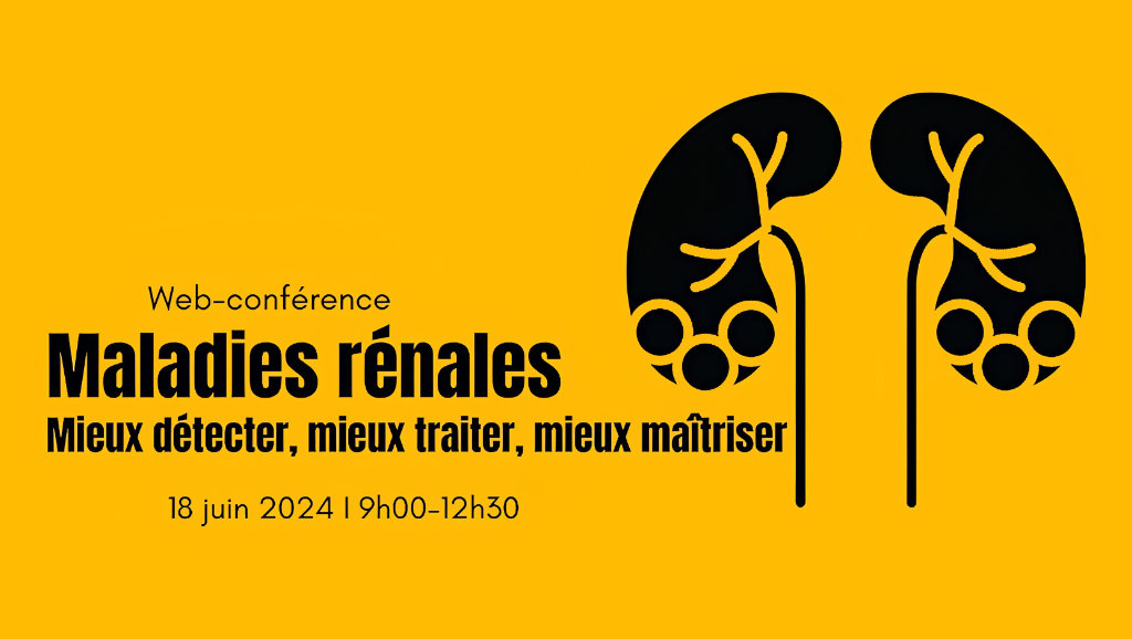 Web-Conférence « Maladies rénales»